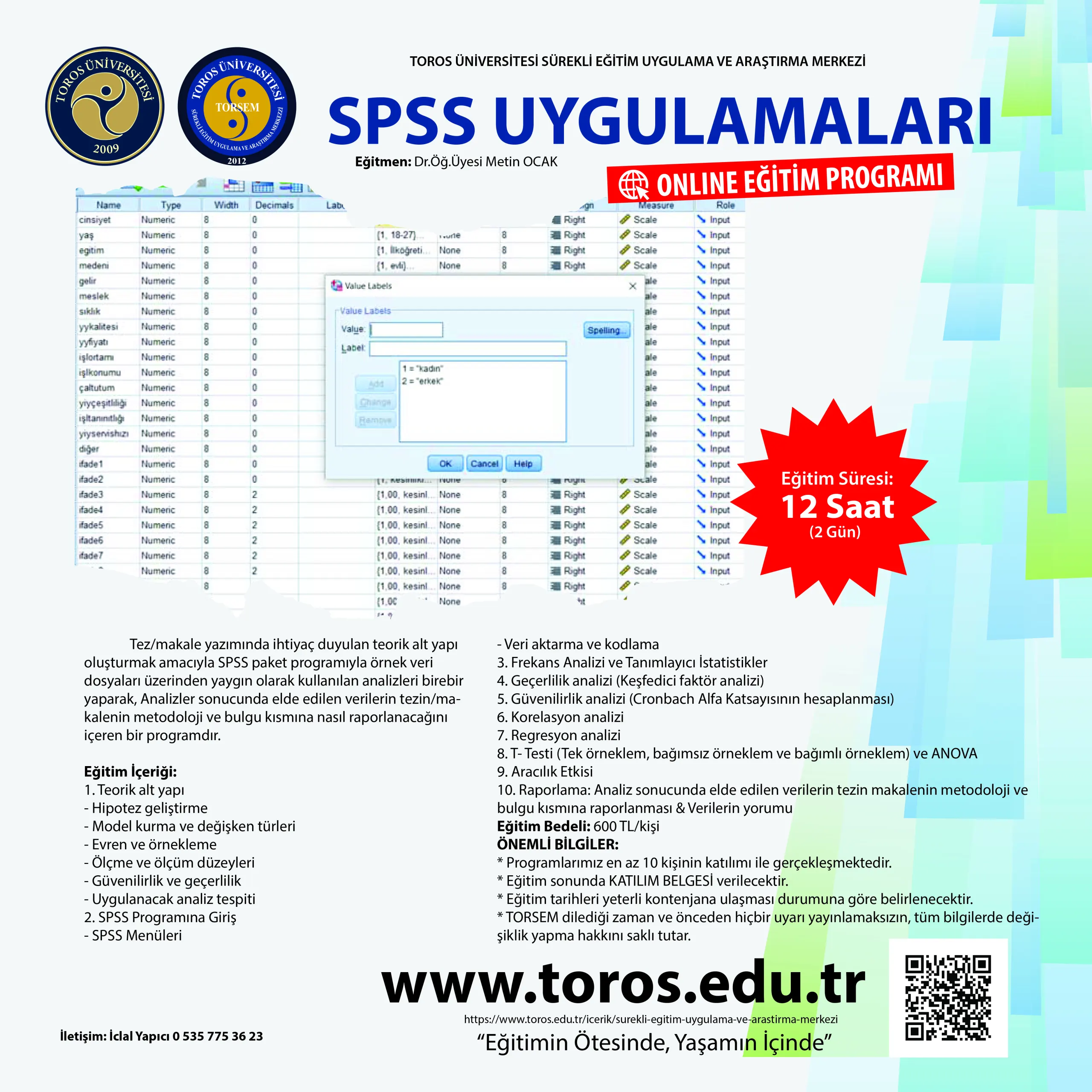 TORSEM Spss Uygulamaları Eğitimi Başvuruları Başladı...