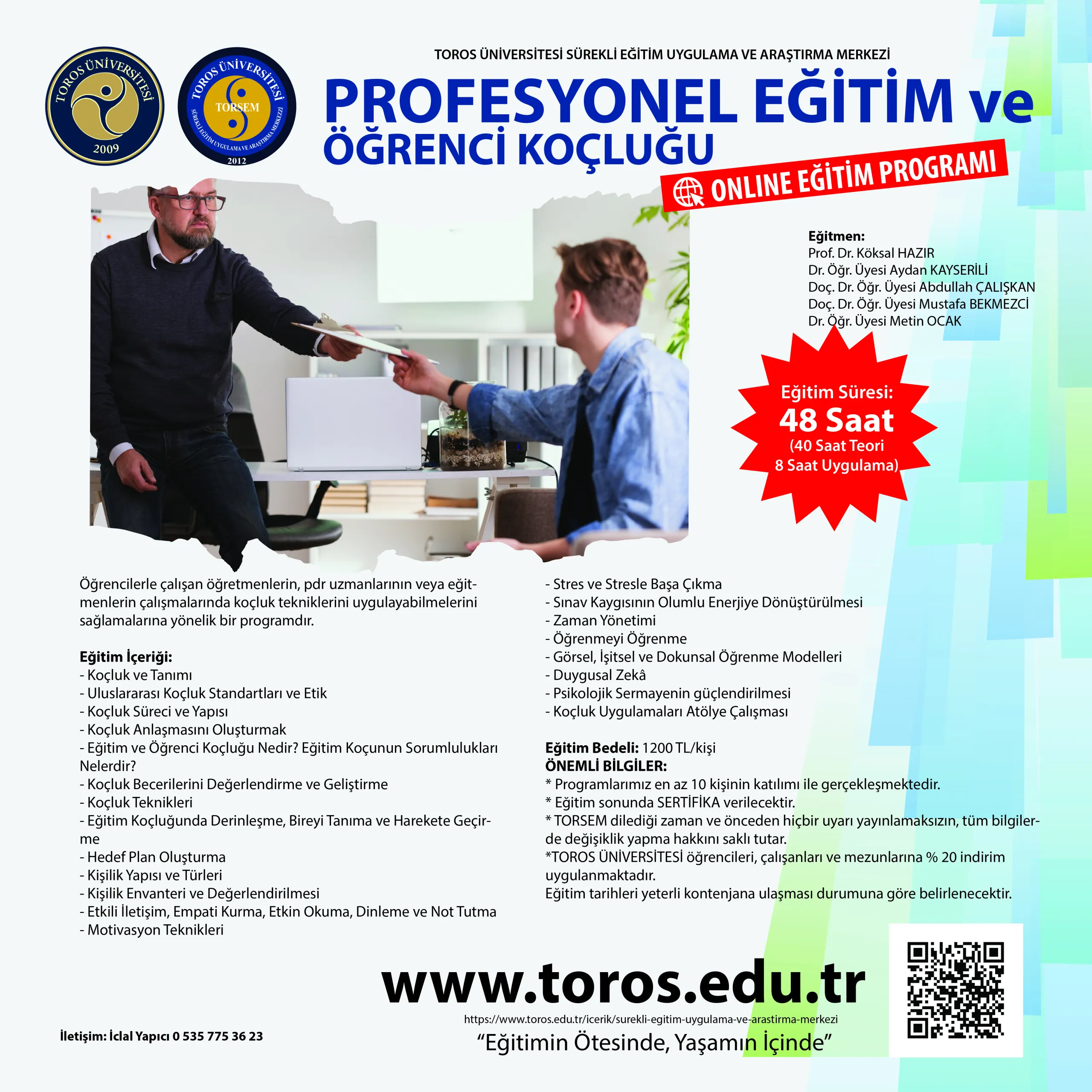 TORSEM Profesyonel Eğitim ve Öğrenci Koçluğu Eğitimleri Başvuruları Başladı...