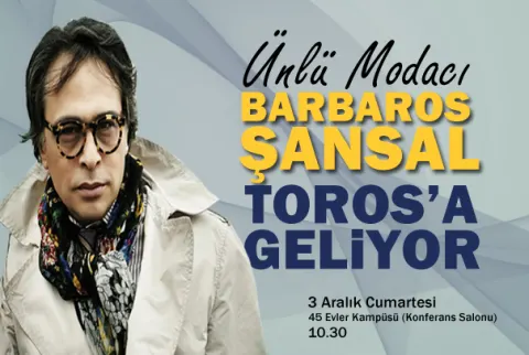 Barbaros Şansal Toros'a Geliyor