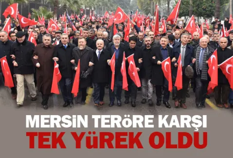 Mersin Teröre Karşı  Tek Yürek Oldu