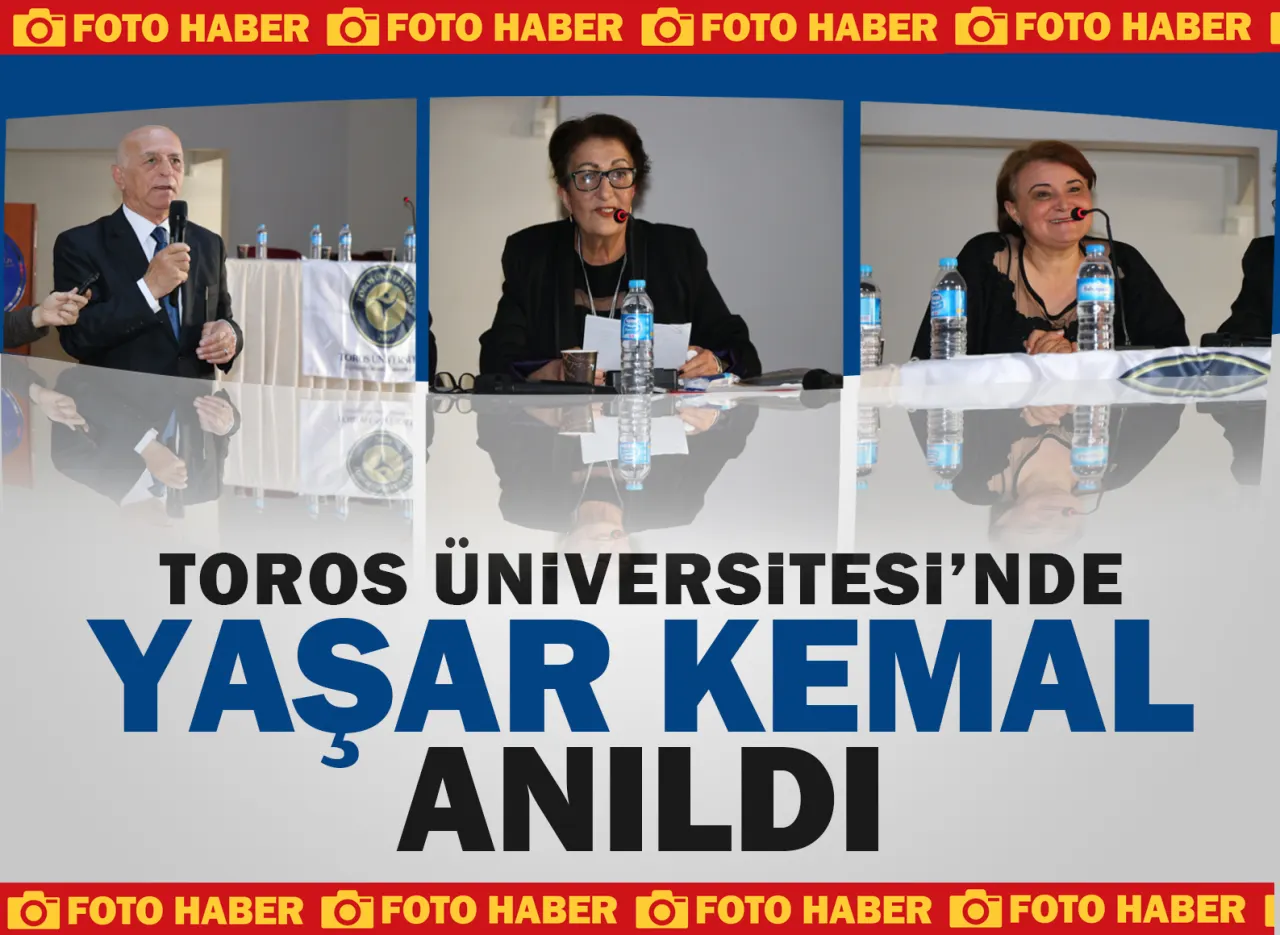 Toros’ta Yaşar Kemal Anıldı