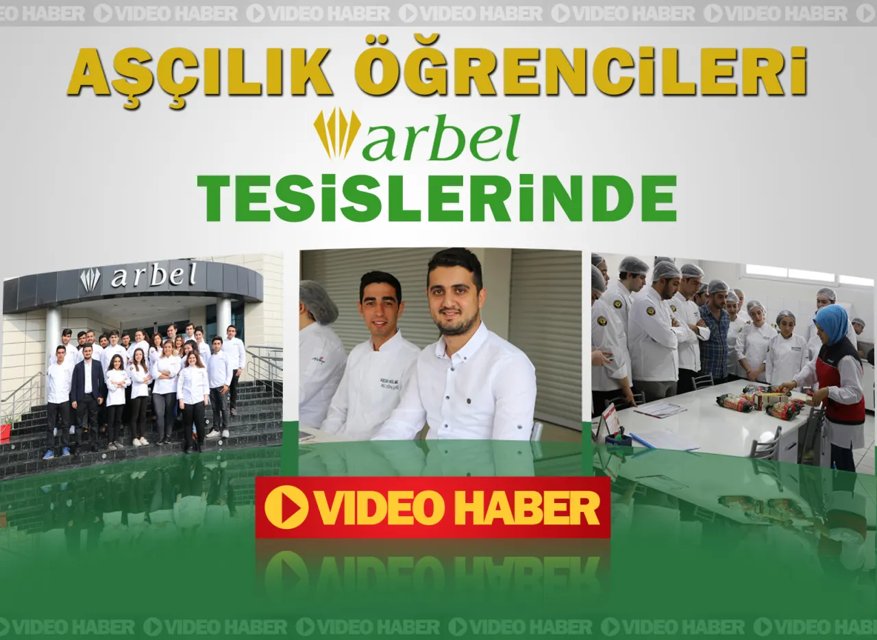 Toros Üniversitesi Aşçılık Öğrencileri Arbel Tesislerinde