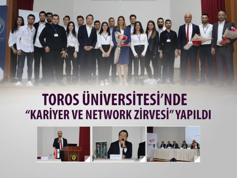 Toros Üniversitesi’nde “kariyer ve Network Zirvesi” Yapıldı