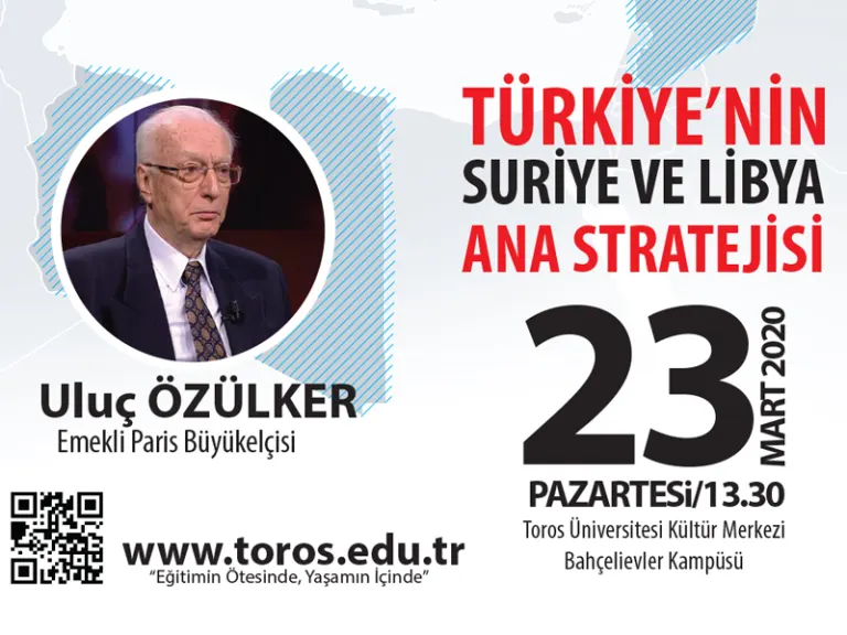 Emekli Büyükelçi Uluç Özülker Toros Üniversitesi’ne Geliyor