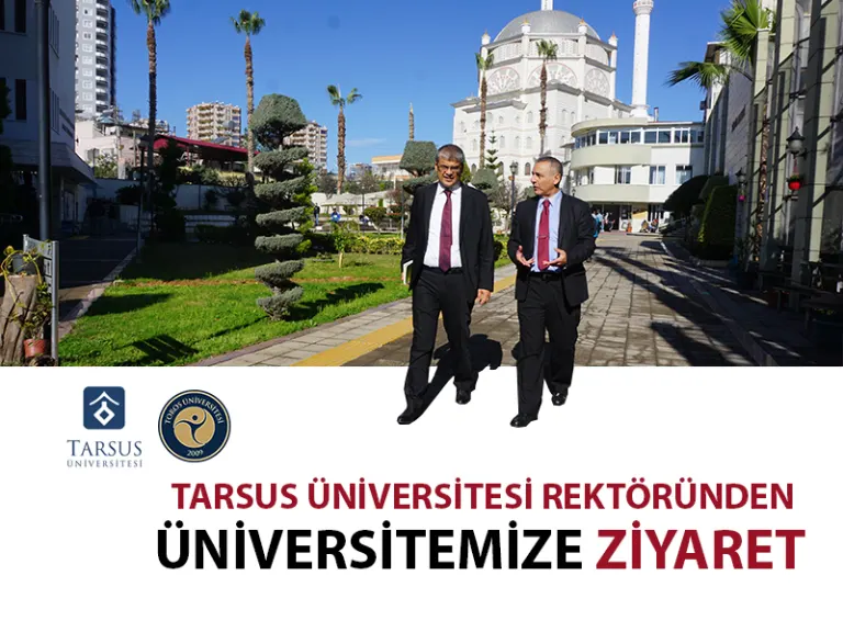 Tarsus Rektörü Prof. Dr. Orhan Aydın’dan Toros Üniversitesi’ne Ziyaret