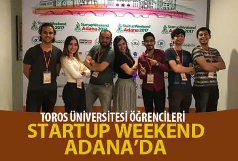 Toros Üniversitesi Öğrencileri Startup Weekend Adana’da