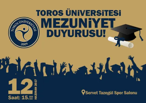 Toros Üniversitesi Mezuniyete Hazırlanıyor