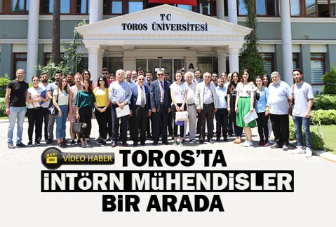 Toros’ta İntörn Mühendisler Bir Arada