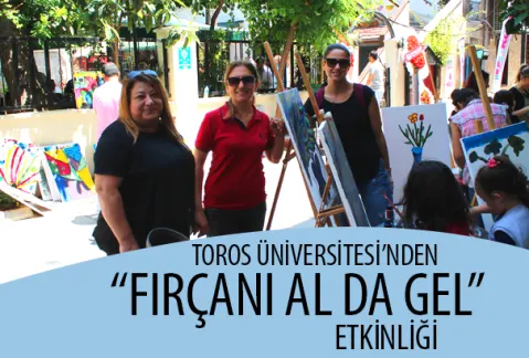 Toros Üniversitesi’nden “fırçanı Al da Gel” Etkinliği