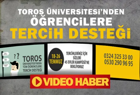 Toros Üniversitesinden Tüm Öğrencilere Tercih Desteği