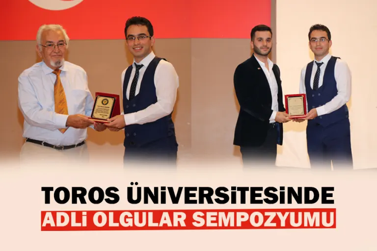 Toros Üniversitesi’nde “adli Olgular Sempozyumu”