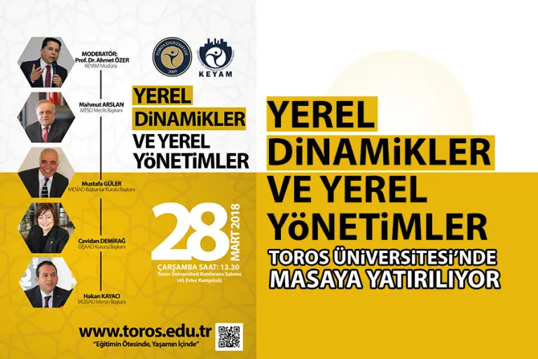Toros Üniversitesitesi’nde “yerel Dinamikler ve Yerel Yönetimler” Konusu İrdelenecek