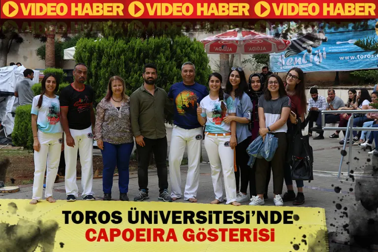 Toros Üniversitesi'nde Capoeıra Gösterisi Yoğun İlgi Gördü
