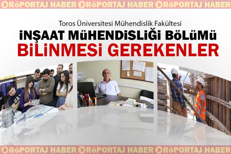 İnşaat Mühendisliği Bölümü Bilinmesi Gerekenler