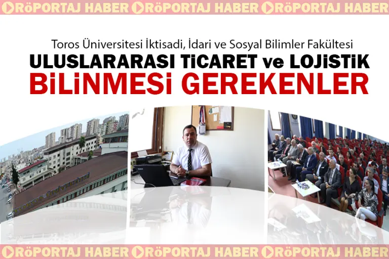 Uluslararası Ticaret ve Lojistik Bölümü  Bilinmesi Gerekenler