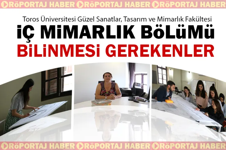 İç Mimarlık Bölümü  Bilinmesi Gerekenler