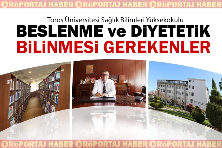 Beslenme ve Diyetetik  Bölümü Bilinmesi Gerekenler