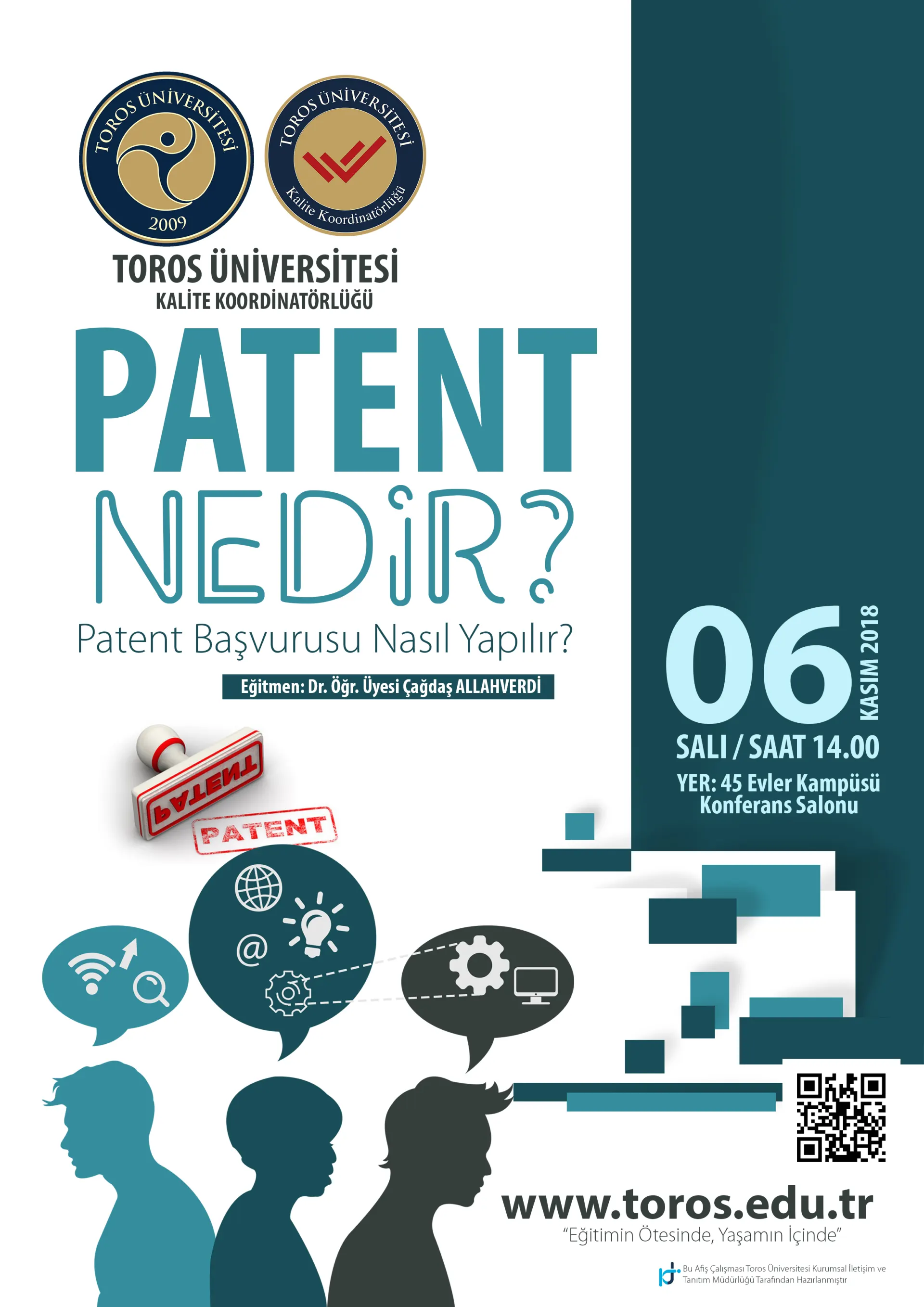 Kalite Koordinatörlüğü "patent Nedir? Patent Başvurusu Nasıl Yapılır?" Konferansı