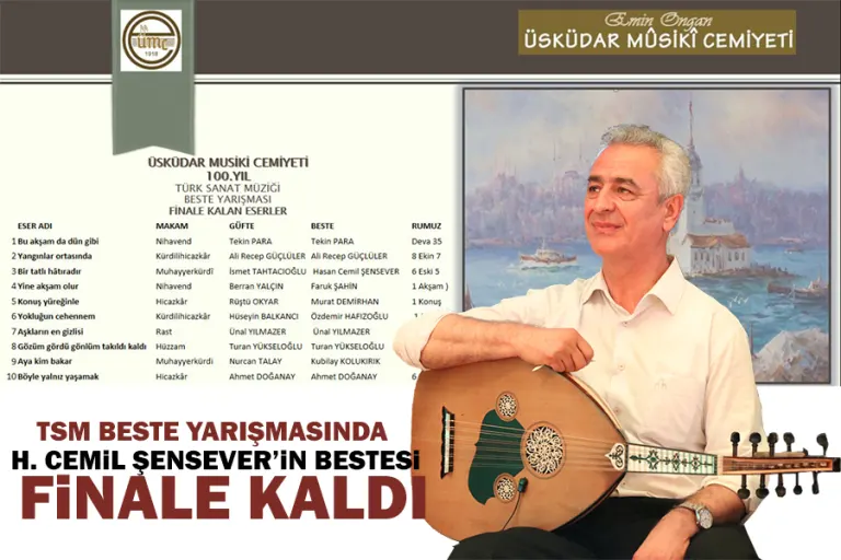 Tsm Beste Yarışmasında H. Cemil Şensever’in Bestesi Finale Kaldı