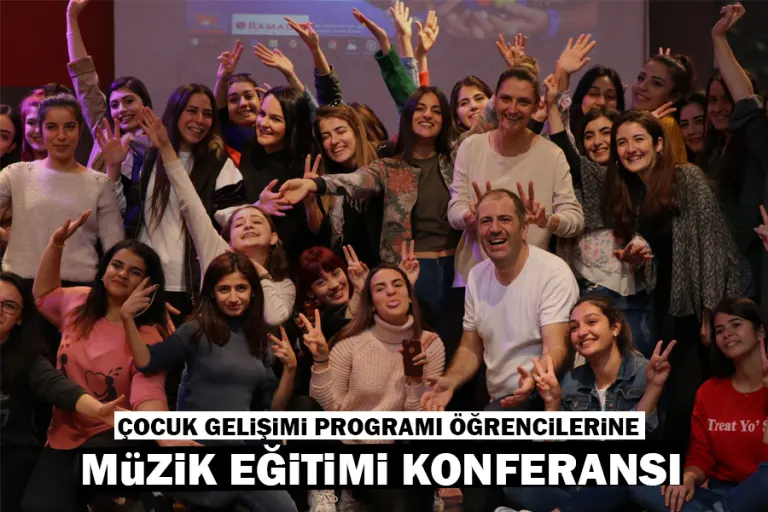 Çocuk Gelişimi Öğrencilerine Müzik Eğitimi Konferansı