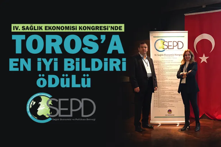 Iv. Sağlık Ekonomisi Kongresi’nde Toros’a En İyi Bildiri Ödülü