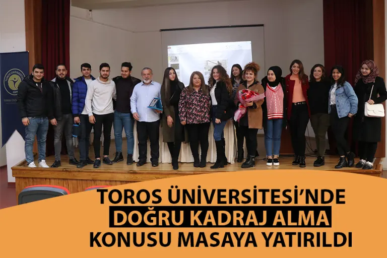 Toros’ta Doğru Kadraj Alma Konusu Masaya Yatırıldı