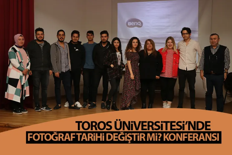 Toros’ta Fotoğraf Tarihi Değiştirir Mi? Konferansı