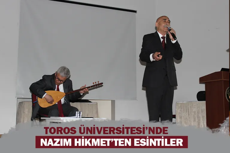 Toros’ta Nazım Hikmet’ten Esintiler