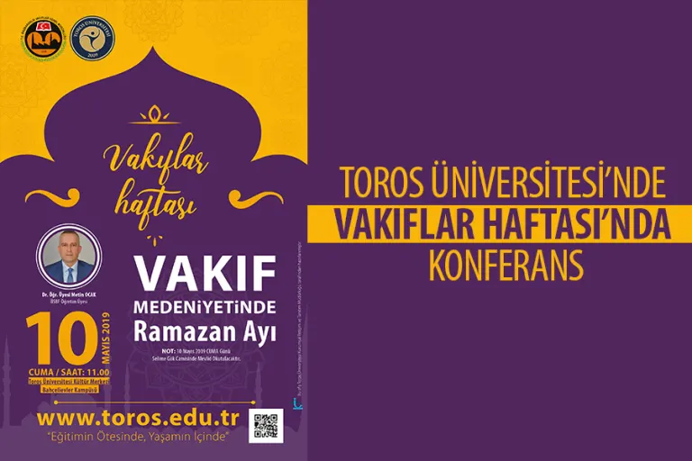 Toros  Üniversitesi’nde Vakıflar Haftası’nda Konferans