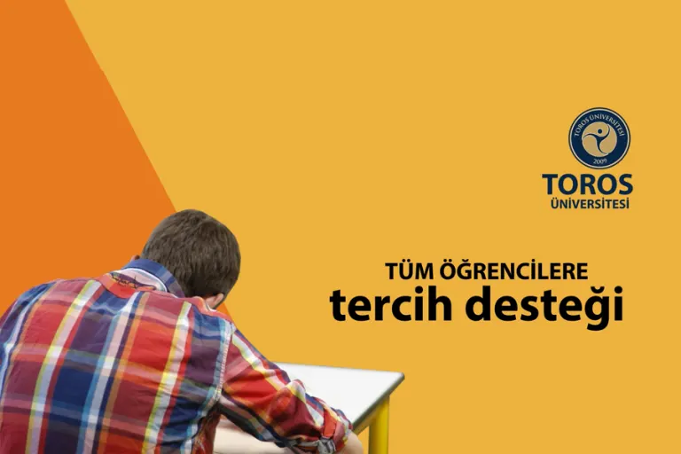 Toros Üniversitesi’nden Tüm Öğrencilere Tercih Desteği