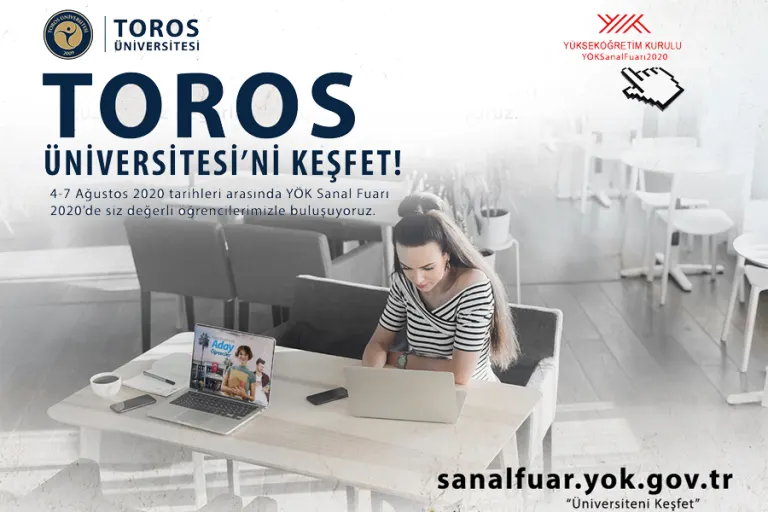YÖK Sanal Fuarında Toros Üniversitesi’ni Keşfet
