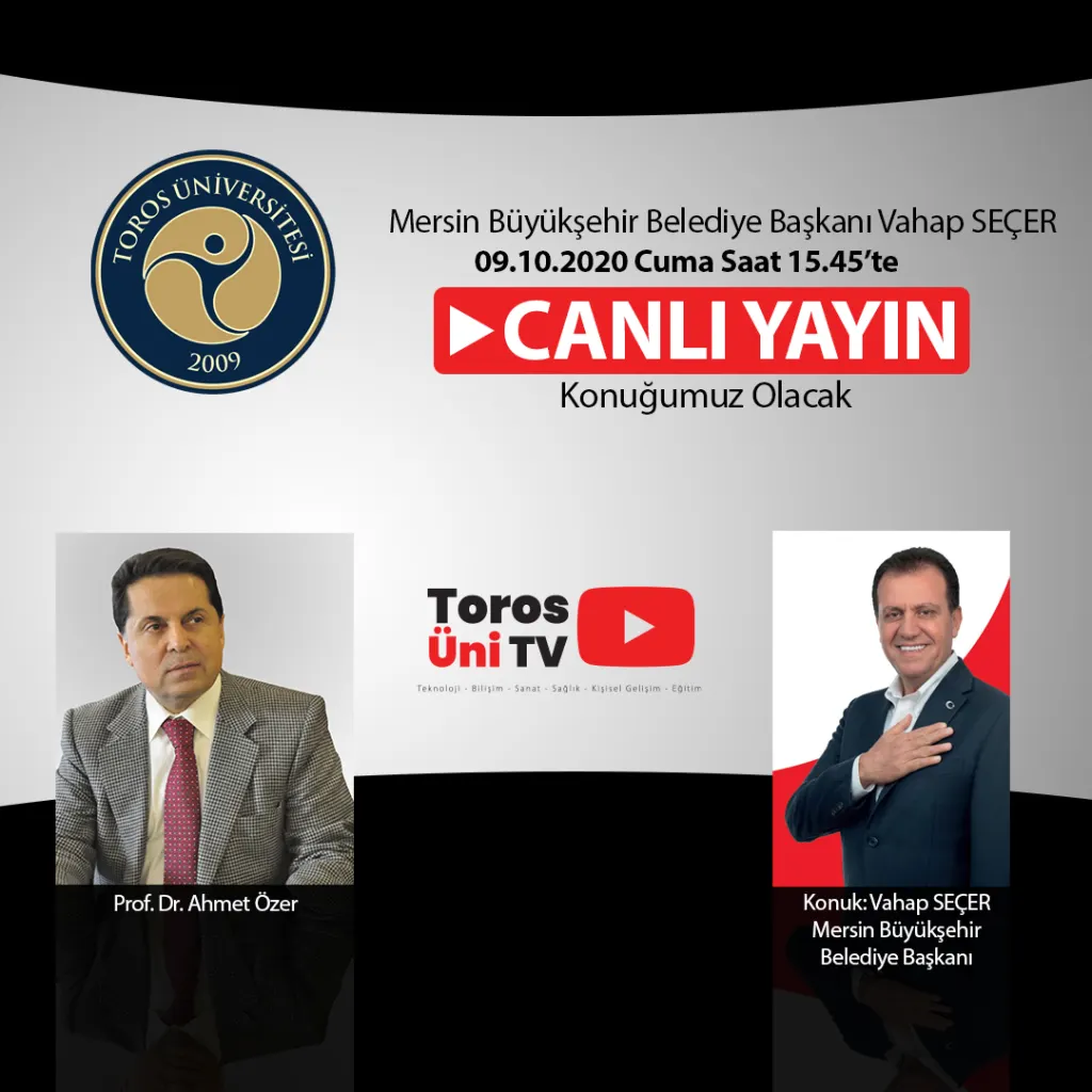 Mersin Büyükşehir Belediye Başkanı Vahap Seçer Toros Üni Tv'de Canlı Yayın Konuğu Olacak