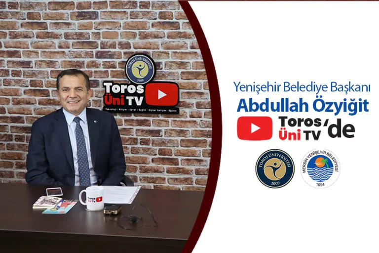 Yenişehir Belediye  Başkanı Özyiğit Toros Üni Tv'ye Konuk Oldu