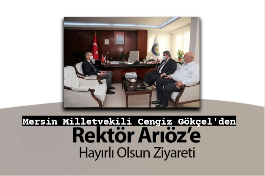 Cengiz Gökçel’den Rektör Arıöz’e Ziyaret