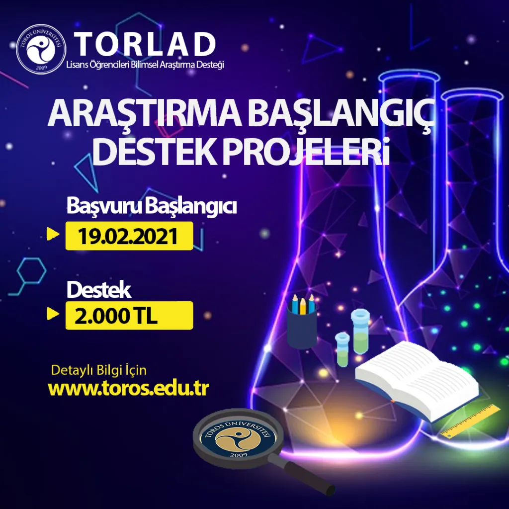 TORLAD (Lisans öğrencileri bilimsel araştırma desteği) TORLAD (Lisans öğrencileri bilimsel araştırma desteği)