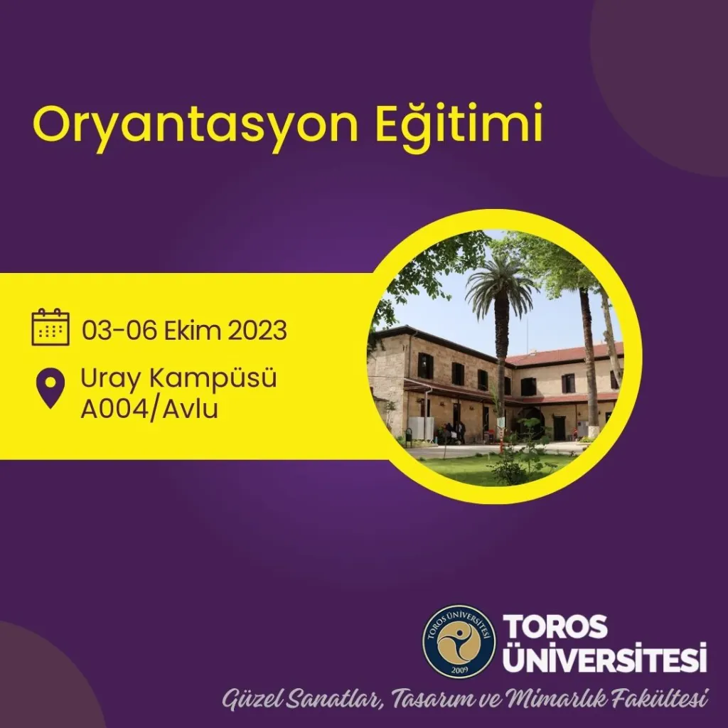 Güzel Sanatlar, Tasarım ve Mimarlık Fakültesi Oryantasyon Programı