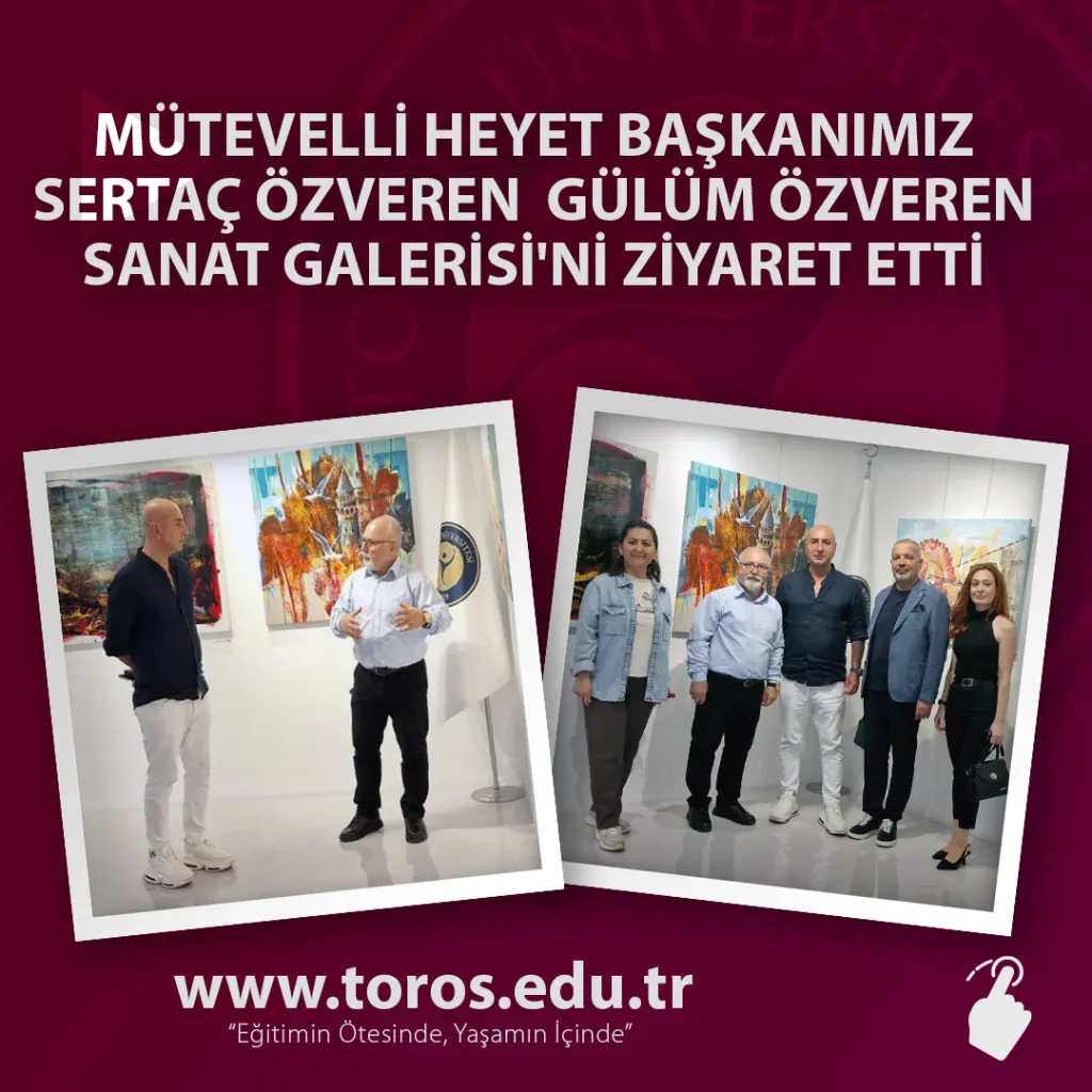 Our Chairman Of The Board Of Trustees Sertaç özveren Visited The Gülüm özveren Art Gallery
