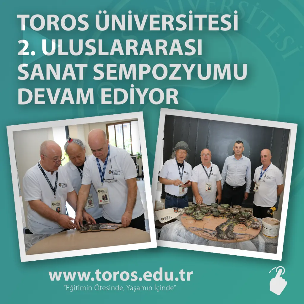 Toros Üniversitesi 2. Uluslararası Sanat Sempozyumu Devam Ediyor