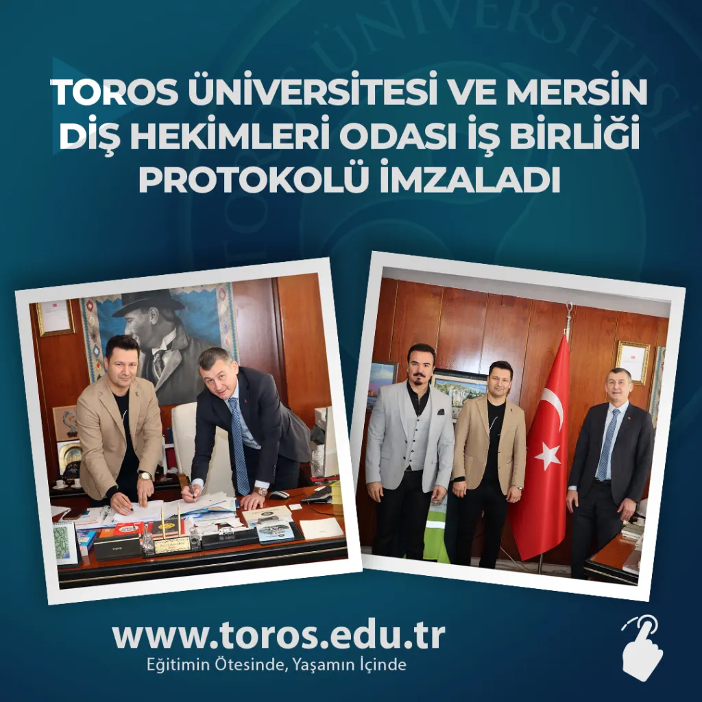 Toros University And Mersin Chamber Of Dental Surgeons Sign Cooperation Protocol