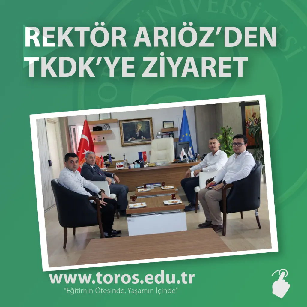 Rektör Arıöz’den Tkdk’ye Ziyaret