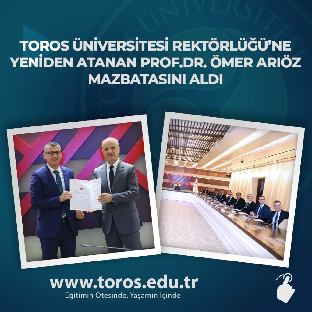 Toros Üniversitesi Rektörlüğüne Yeniden Atanan Prof.dr. Ömer Arıöz Mazbatasını Aldı