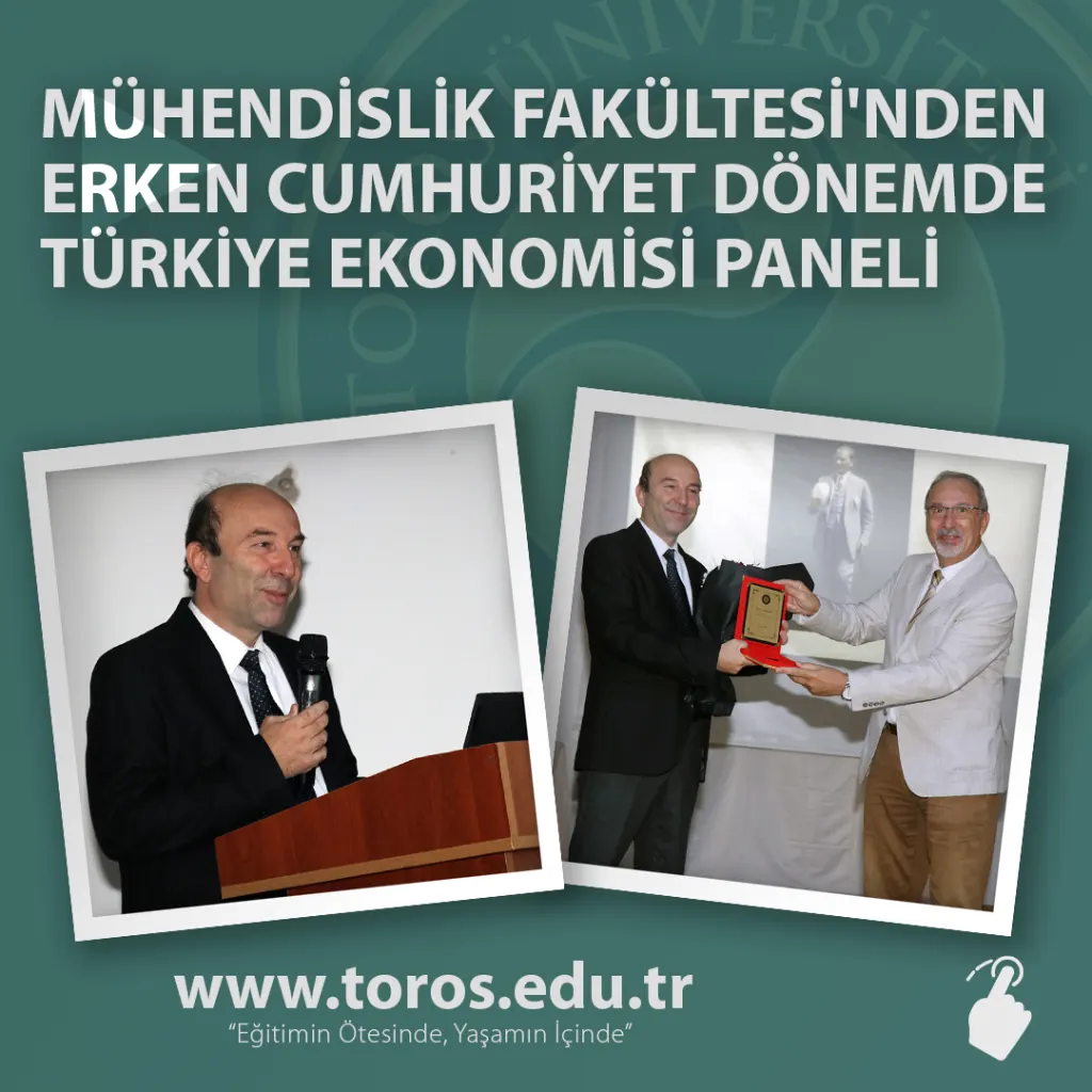 Faculty Of Engineering Panel On Turkey's Economy In The Early Republican Period