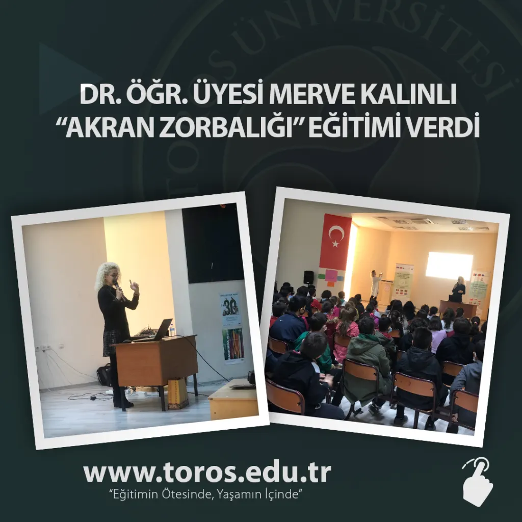 Dr. Öğr. Üyesi Merve Kalınlı, "akran Zorbalığı" Eğitimi Verdi