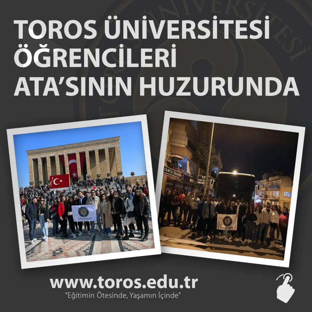 Toros Üniversitesi Öğrencileri Ata’sının Huzurunda