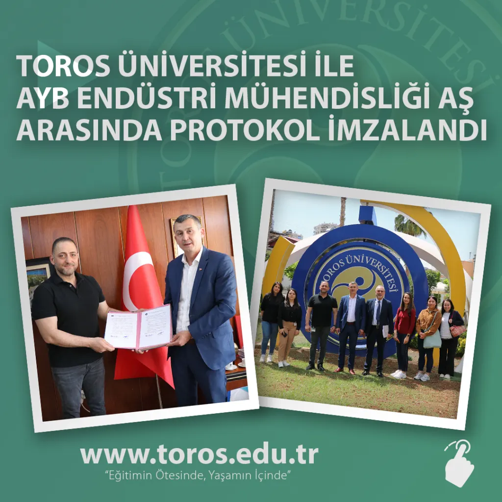 Toros Üniversitesi ile Ayb Endüstri Mühendisliği Aş Arasında İşbirliği Protokolü İmzalandı