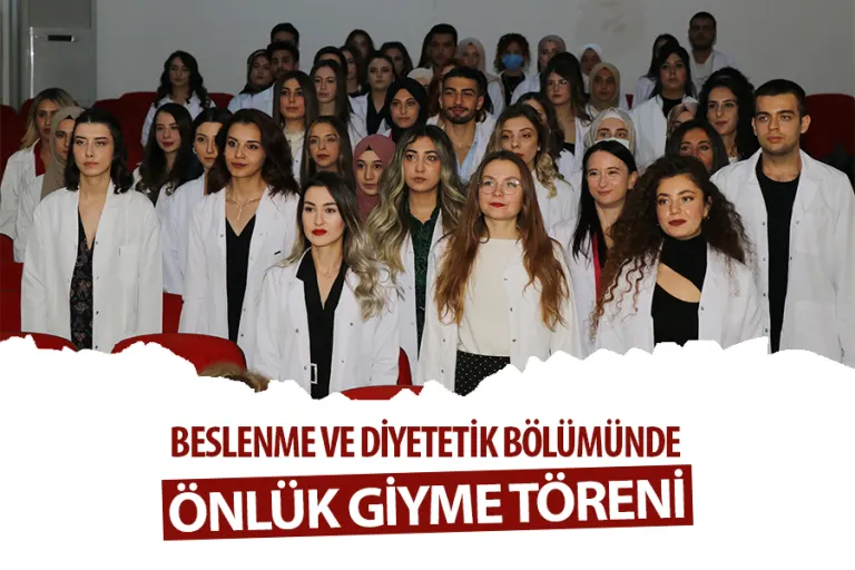 Beslenme ve Diyetetik Bölümü’nde Önlük Giyme Töreni