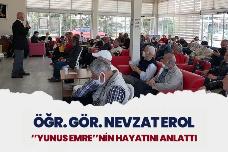 Öğr. Gör. Nevzat Erol ‘’yunus Emre’’nin Hayatını Anlattı