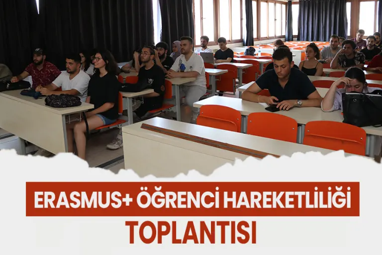 Erasmus+ Öğrenci Hareketliliği Toplantısı