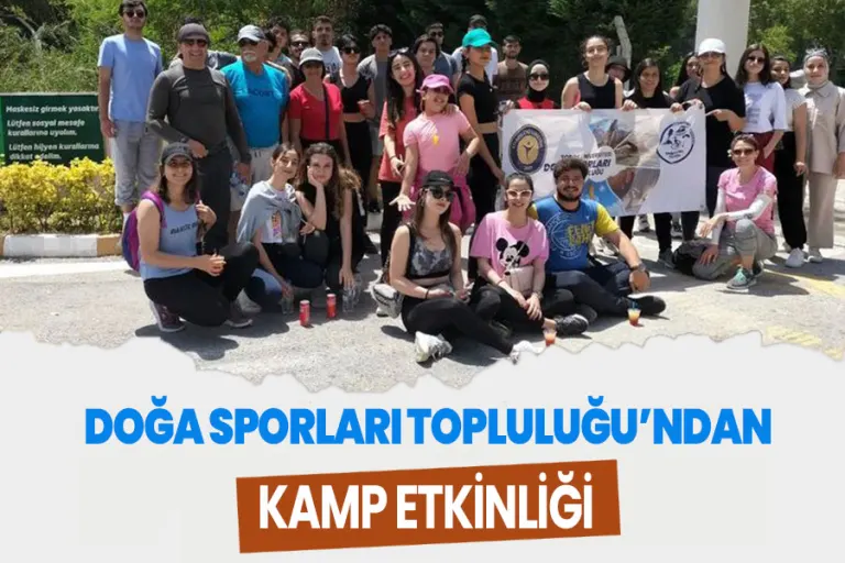 Doğa Sporları Topluluğu’ndan Kamp Etkinliği