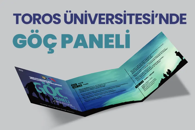 Toros Üniversitesi’nde Göç Paneli